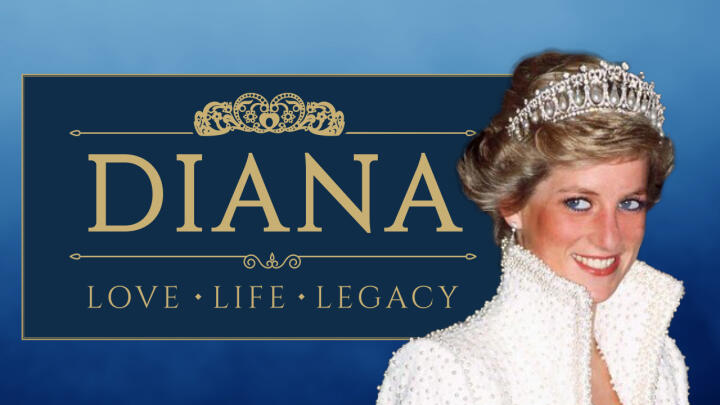 Diana: Love, Life, and Legacy