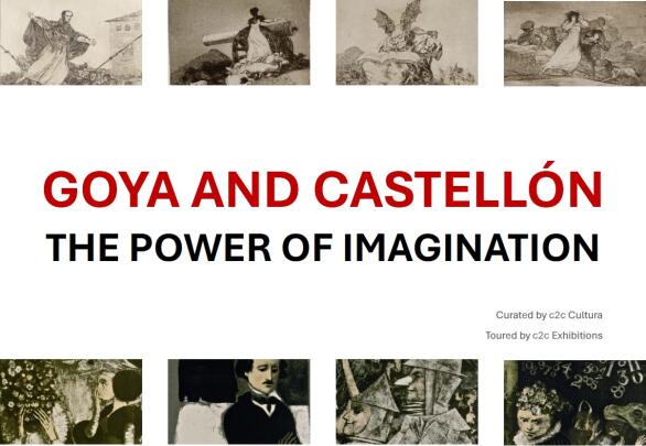 Goya and Castellón. The Power of Imagination